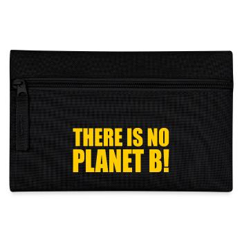 There is no planet B - Trousse - noir - Devant