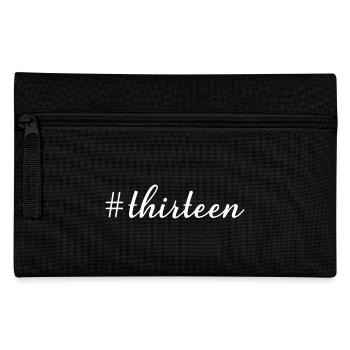 Hashtag Thirteen Cool 13 Years Old 13th Birthday - Pencil Case - black - Front