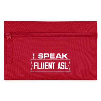 I speak fluent ASL | Deaf Pride - Federtasche - Rot - Vorne