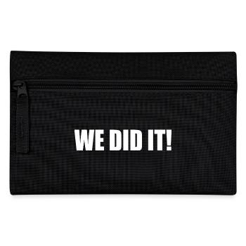 We did it - Pencil Case - black - Front