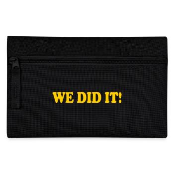 We did it - Pencil Case - black - Front