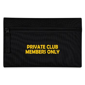 private club members only - Pencil Case - black - Front