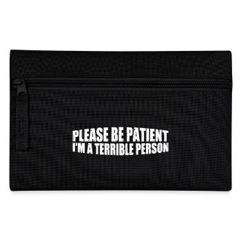 Please Be Patient I'm A Terrible Person 8 - Federtasche - Schwarz - Vorne