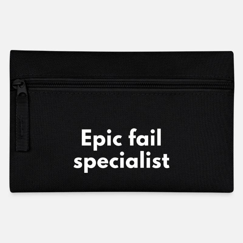 Epic Fail Spezialist – Lustiges Design - Federtasche - Schwarz