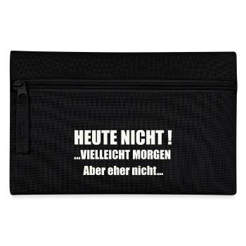 Heute nicht! Vielleicht morgen... - Federtasche - Schwarz - Vorne