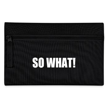 So what - Pencil Case - black - Front