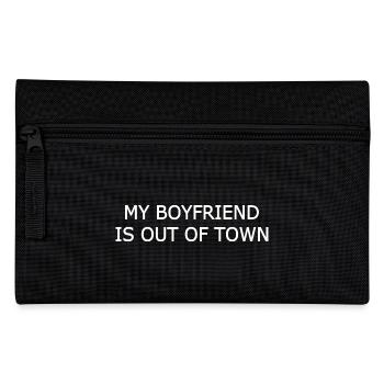 my boyfriend if out of town - Pencil Case - black - Front