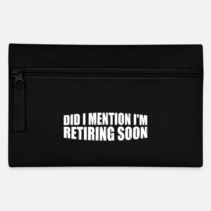 Did I Mention I'm Retiring Soon 8 - Federtasche - Schwarz
