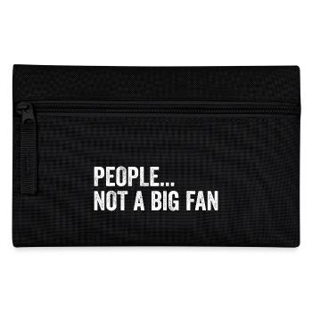 People not a big Fan - Pencil Case - black - Front