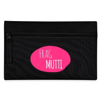 Frag Mutti 2c - Federtasche - Schwarz - Vorne