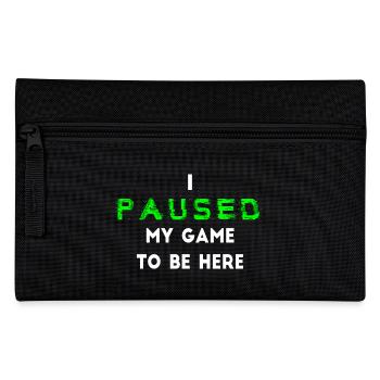 I Paused My Game to be Here Gamer - Federtasche - Schwarz - Vorne