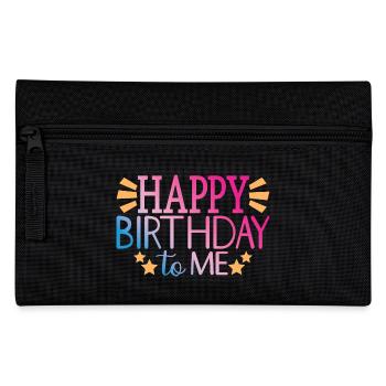 Happy Birthday To Me Cool Birthday Party Gift - Pencil Case - black - Front
