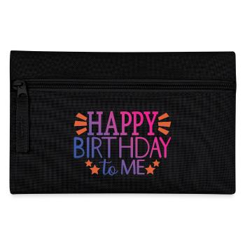 Happy Birthday To Me Cool Birthday Party Gift - Pencil Case - black - Front