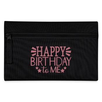 Happy Birthday To Me Cool Birthday Party Gift - Pencil Case - black - Front