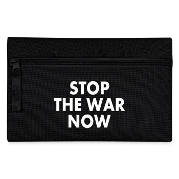 Stop the war now - Pencil Case - black - Front