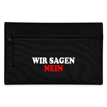 Wir sagen nein - Federtasche - Schwarz - Vorne