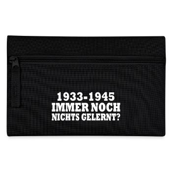 1933 - 1945 : toujours rien appris - Trousse - noir - Devant