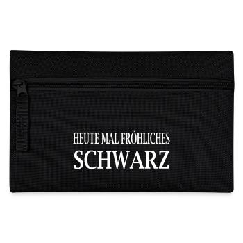Heute mal fröhliches schwarz Humor Sarkasmus Fun - Federtasche - Schwarz - Vorne