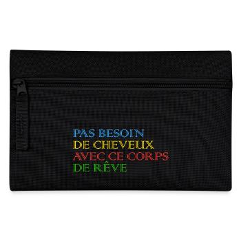 No need for hair with this dream body - Pencil Case - black - Front