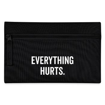 Everything Hurts - Pencil Case - black - Front