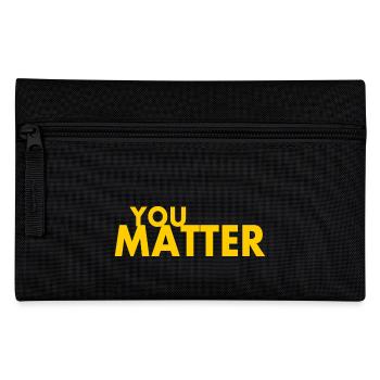 You matter - Pencil Case - black - Front