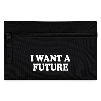 I want a future - Trousse - noir - Devant