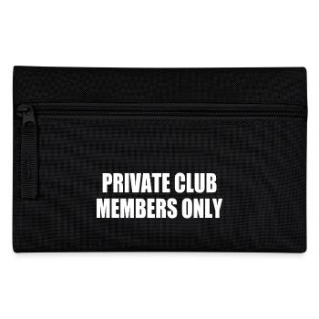 private club members only - Pencil Case - black - Front