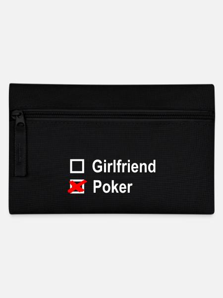 Girlfriend or Poker - Lustiges Poker T-Shirt Motiv - Federtasche - Schwarz