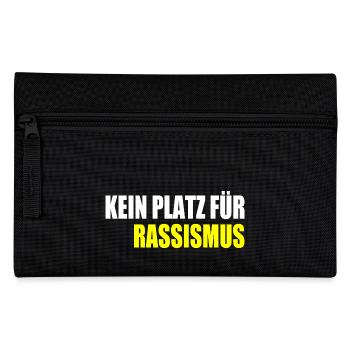 kein platz für rassismus - Federtasche - Schwarz - Vorne