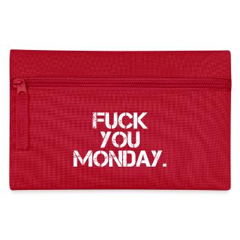 Fick dich Montag - Federtasche - Rot - Vorne