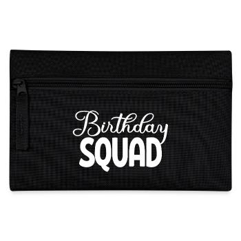 Birthday Squad Matching Group Birthday Party Gift - Pencil Case - black - Front