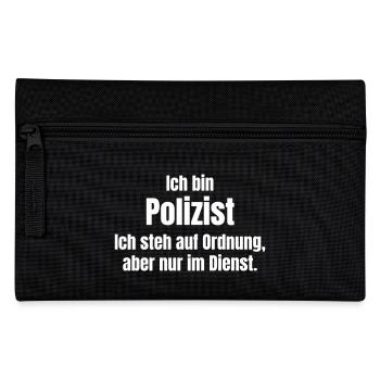 Policeman is on order, but only on duty. - Pencil Case - black - Front