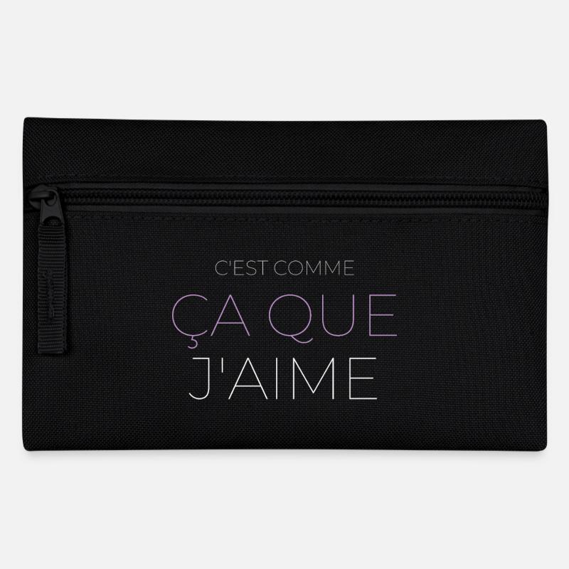 C'est Comme Ça Que J'aime - Trousse - noir