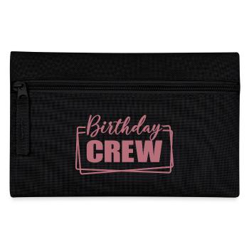 Birthday Crew Matching Group Birthday Party Outfit - Pencil Case - black - Front