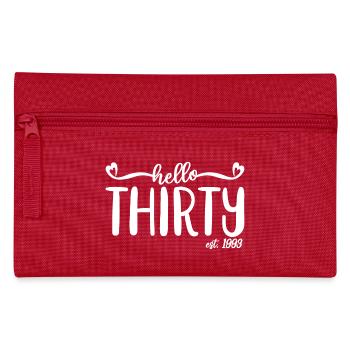 30th Birthday For Women 30 Hello Thirty Est. 1993 - Pencil Case - red - Front