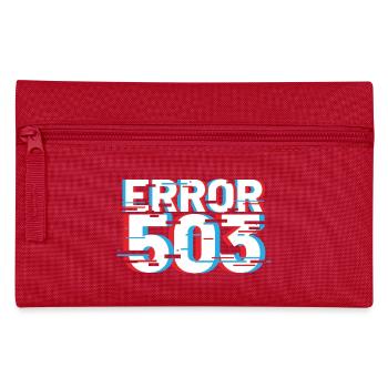 Error 503 Glitch - Pencil Case - red - Front