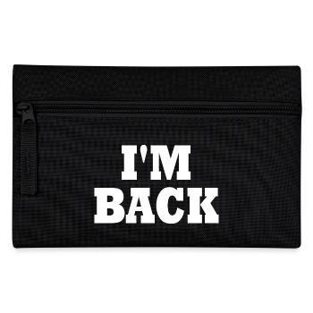 Im back - Pencil Case - black - Front