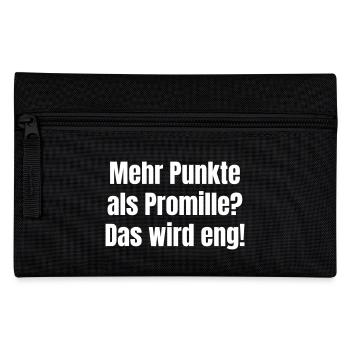 Mehr Punkte als Promille? Das wird eng! - Federtasche - Schwarz - Vorne