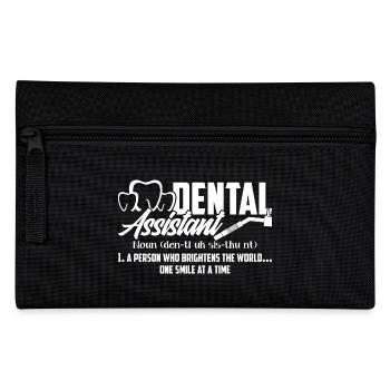Dental Assistant A Person Who Brighters The World - Pencil Case - black - Front