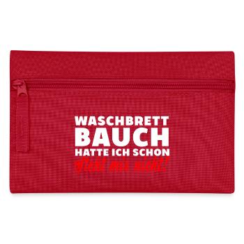 Waschbrettbauch steht mir nicht spruch lustig dick - Federtasche - Rot - Vorne