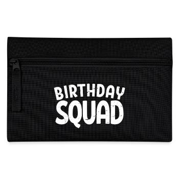 Birthday Squad Matching Group Birthday Party Gift - Pencil Case - black - Front