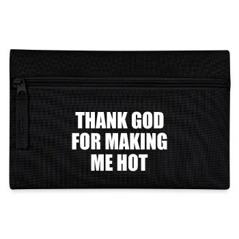 thank god for making me hot - Pencil Case - black - Front
