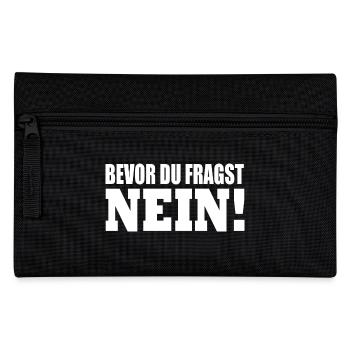 bevor du fragst nein - Federtasche - Schwarz - Vorne