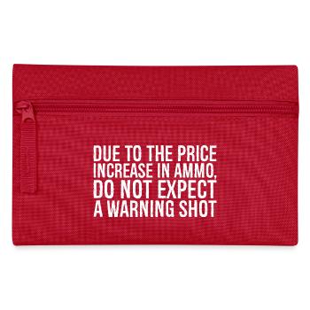 due to the price increase in ammo do not expect a - Pencil Case - red - Front