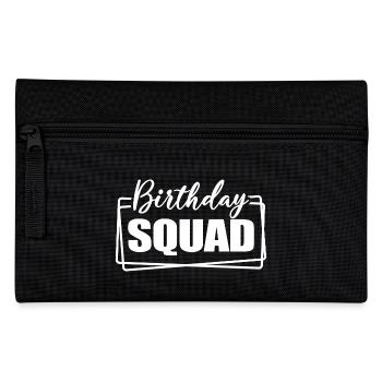Birthday Squad Matching Group Birthday Party Gift - Pencil Case - black - Front