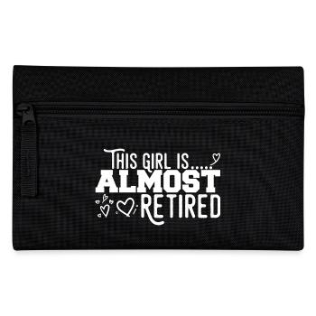 This Girl Almost Retired - Pencil Case - black - Front