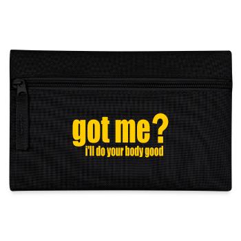 got me? i'll do your body good - Pencil Case - black - Front