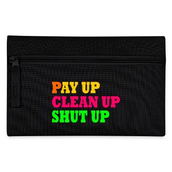 Pay up clean up shut up - Federtasche - Schwarz - Vorne
