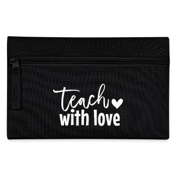 Teach With Love Herzerwärmende Botschaft für Pädagogen - Federtasche - Schwarz - Vorne