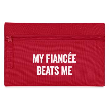 Ma fiancée me baise drôle sarcastique m - Trousse - rouge - Devant